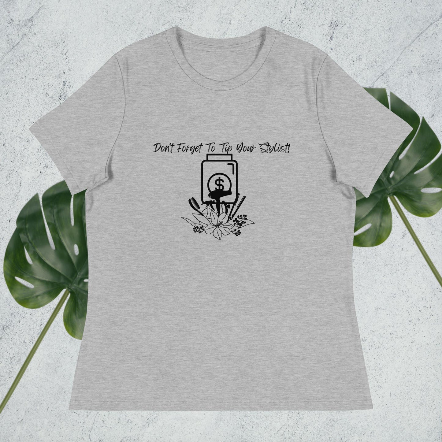 Tip Your Stylist T-shirt