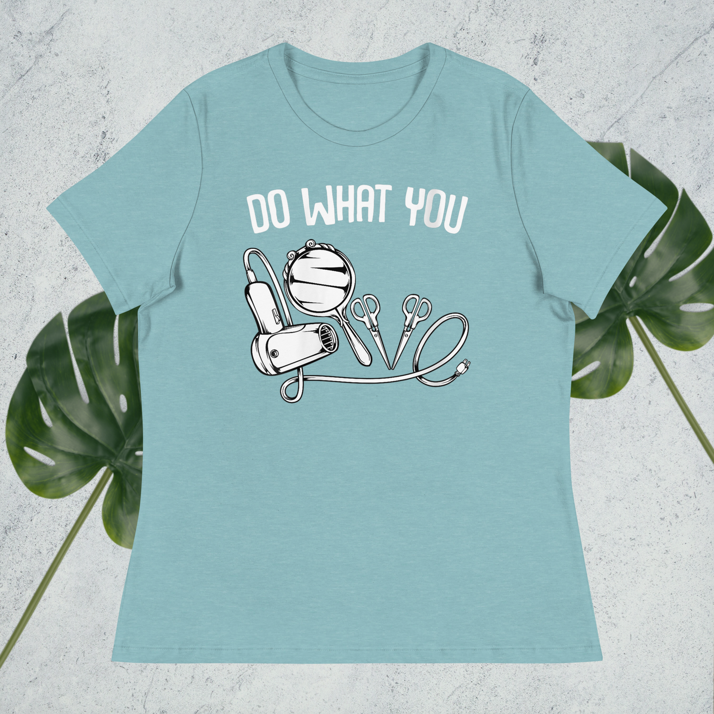 Do What You Love Women's Relaxed T-Shirt