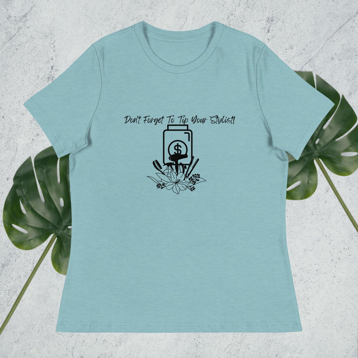Tip Your Stylist T-shirt