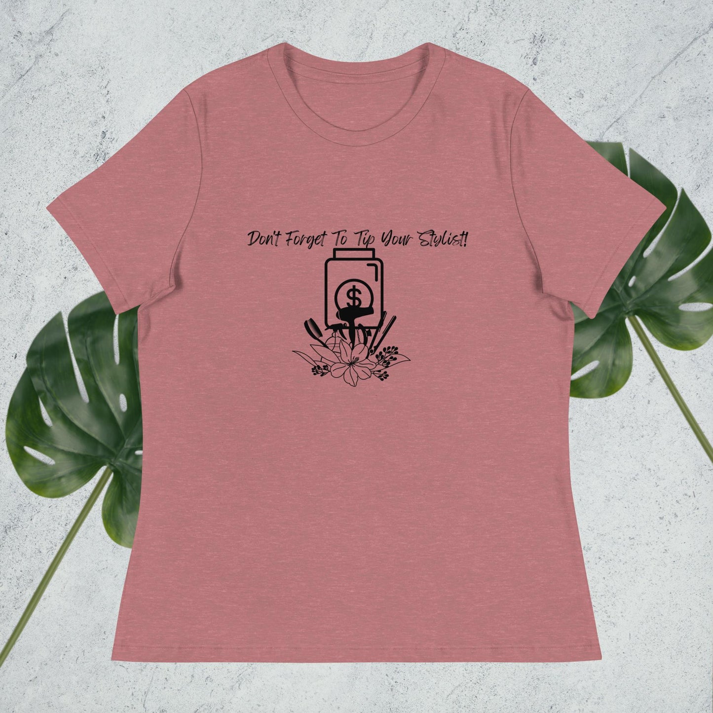 Tip Your Stylist T-shirt