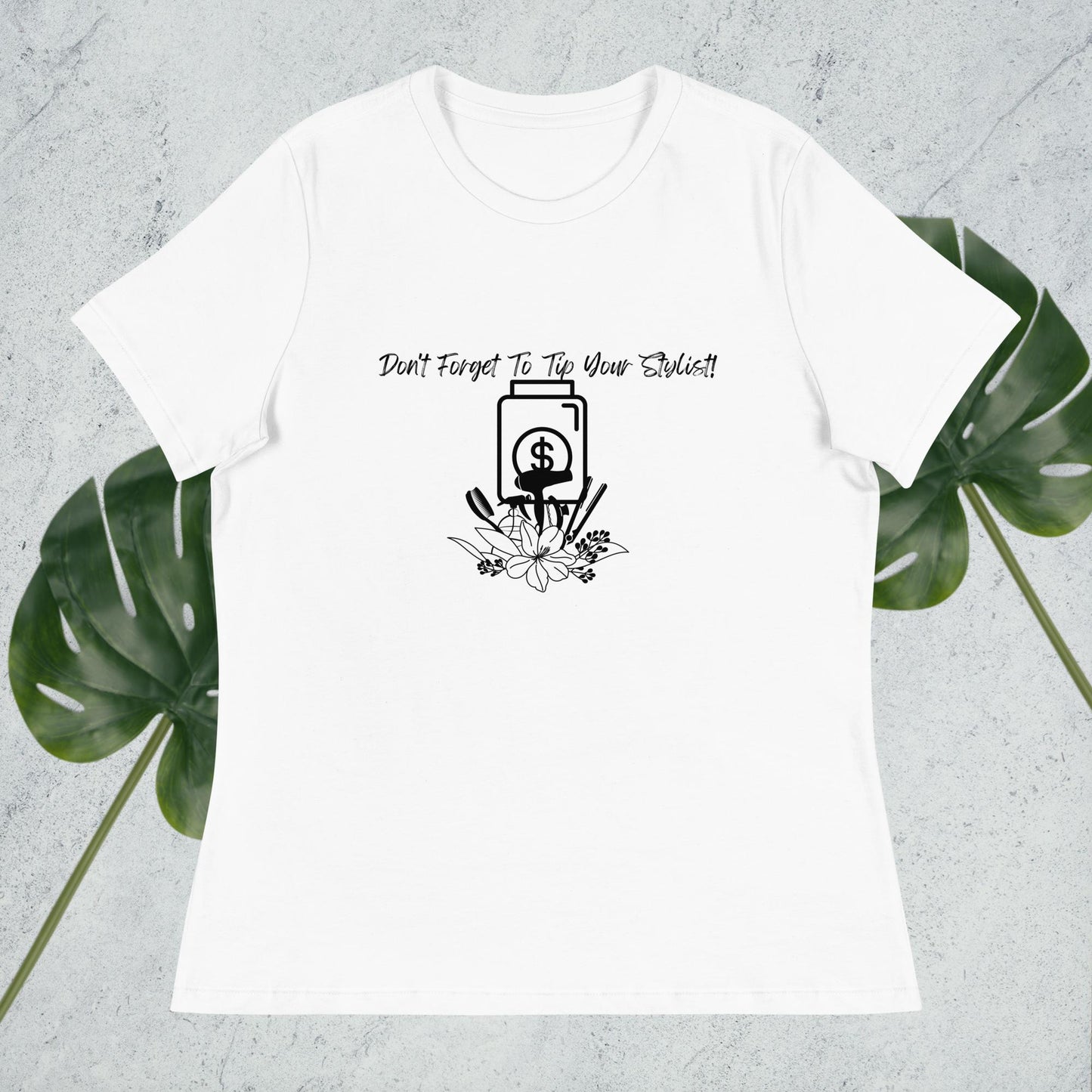 Tip Your Stylist T-shirt