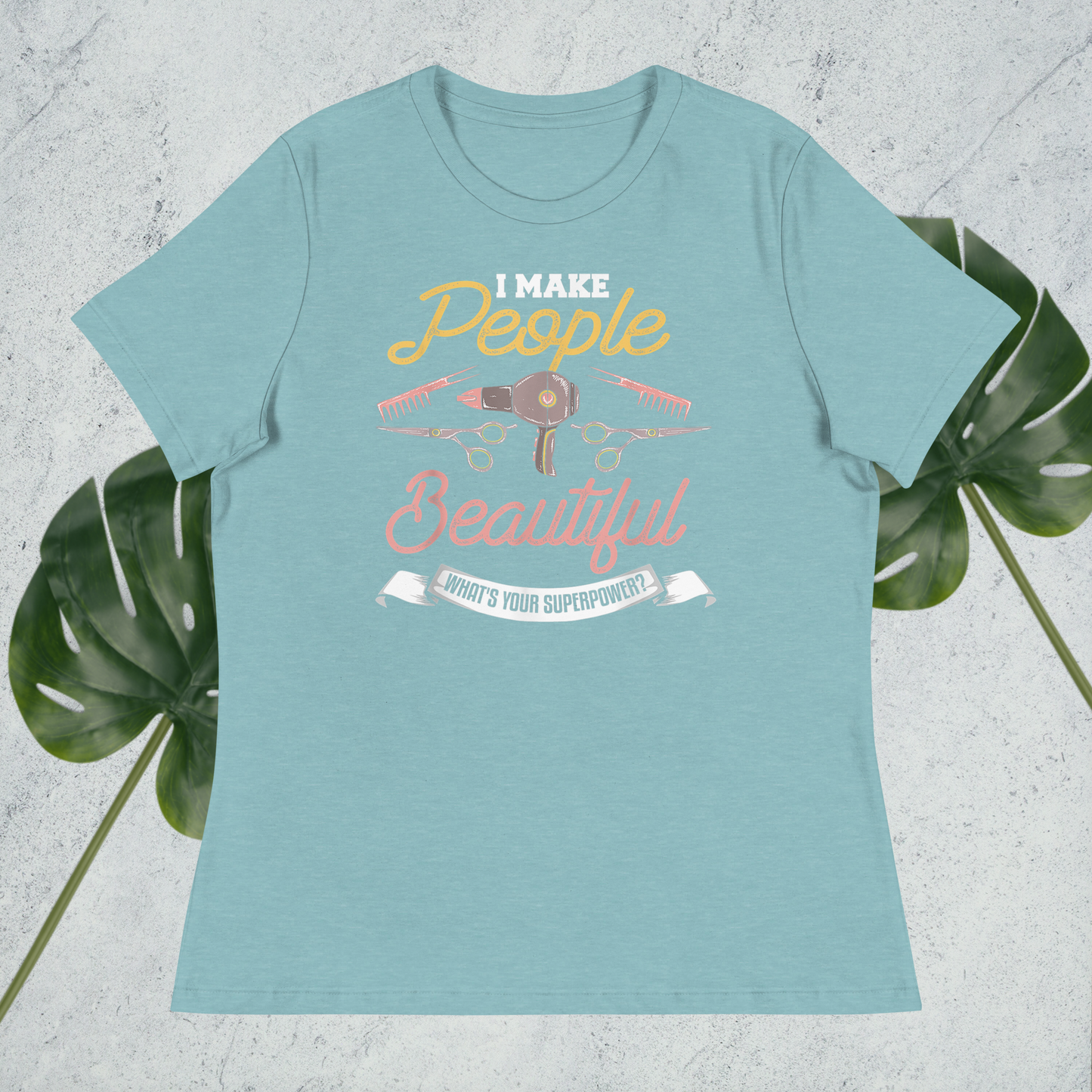 I Make People Beautiful Stylist T-Shirt