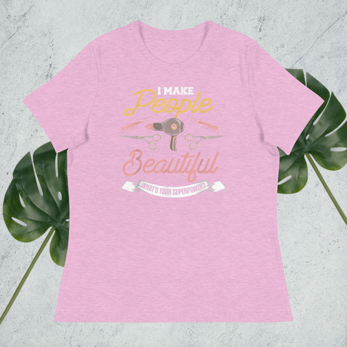 I Make People Beautiful Stylist T-Shirt