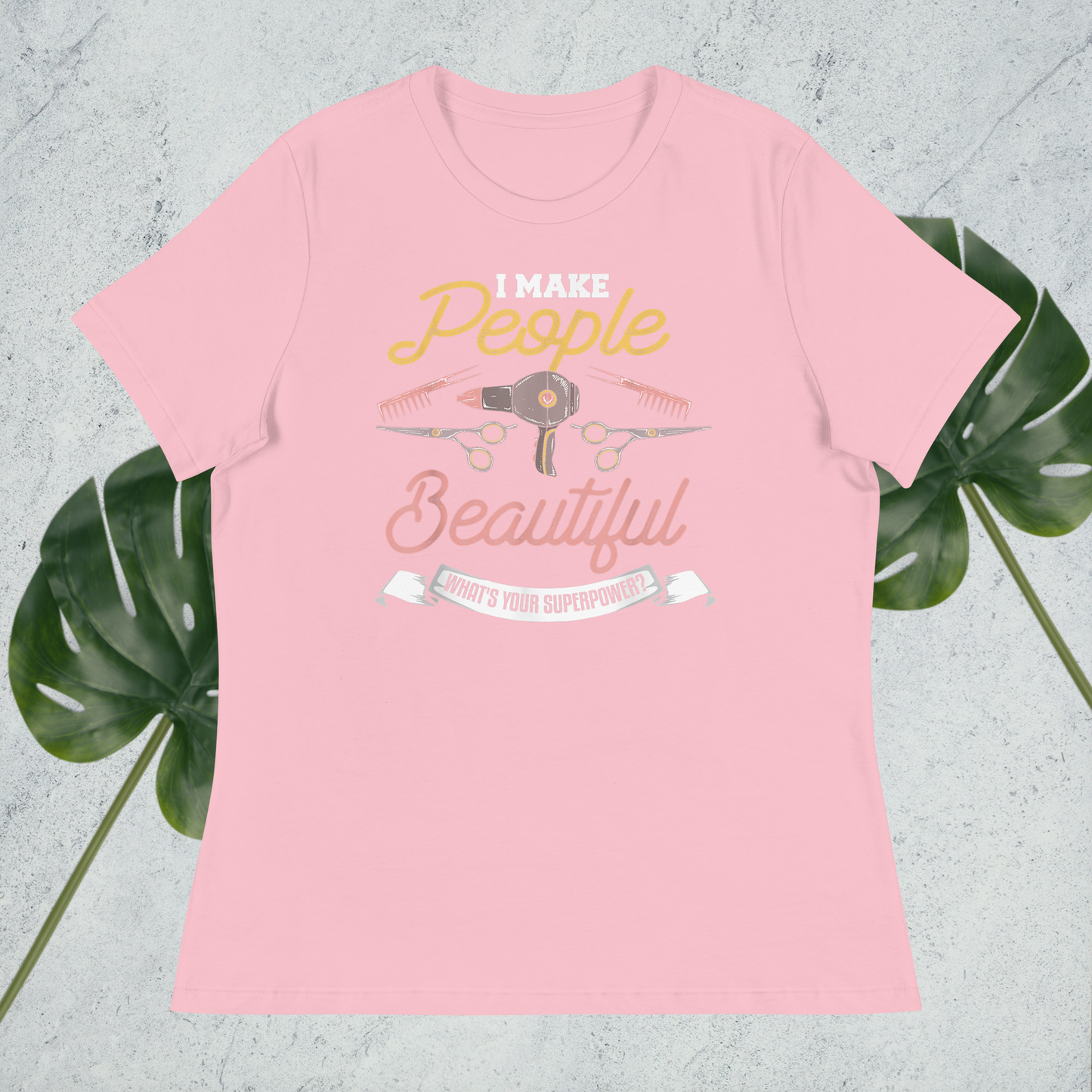 I Make People Beautiful Stylist T-Shirt